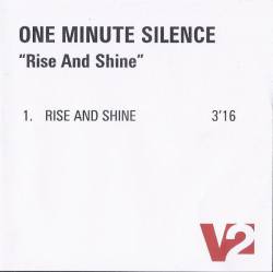 One Minute Silence : Rise and Shine